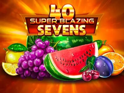 40 Super Blazing Sevens